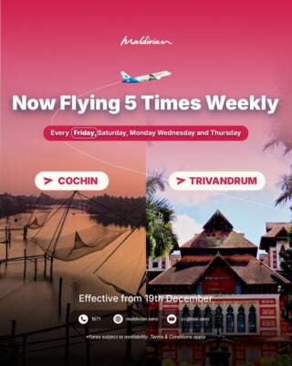 Maldivian Enhances Critical Link to India with Fifth Weekly Flight to Trivandrum and Cochin